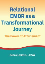 Relational EMDR as a Transformational Journey: The Power of Attunement