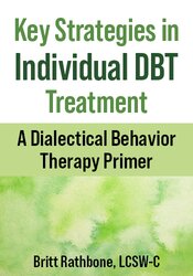 Key Strategies in Individual DBT Treatment