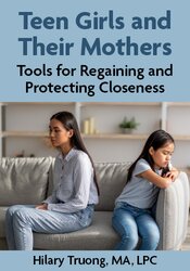 Teen Girls and Their Mothers