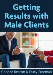 Getting Results with Male Clients