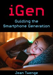 iGen: Guiding the Smartphone Generation