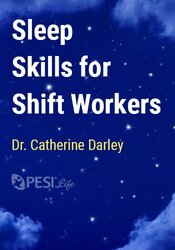 Sleep Skills for Shift Workers