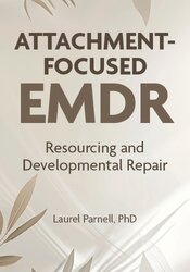 Attachment-Focused EMDR