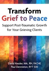 Transform Grief to Peace