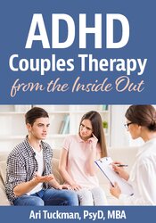 ADHD Couples Therapy from the Inside Out