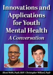 Innovations and Applications for Youth Mental Health  A Conversation
