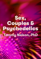 Sex, Couples & Psychedelics