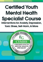 Certified Youth Mental Health Specialist Course