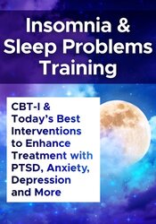 Insomnia & Sleep Problems Training