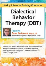 Dialectical Behavior Therapy (DBT)