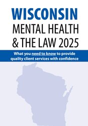 Wisconsin Mental Health & The Law
