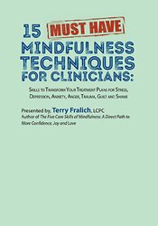 15 Must-Have Mindfulness Techniques for Clinicians