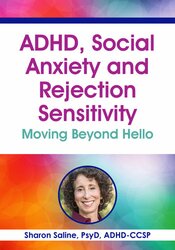 ADHD, Social Anxiety and Rejection Sensitivity