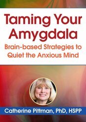 Taming Your Amygdala