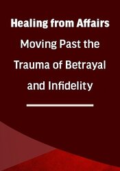 Healing from Affairs