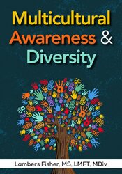 Multicultural Awareness & Diversity