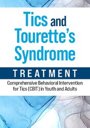 Tics and Tourette's Syndrome Treatment