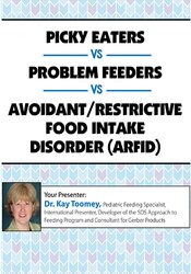 Picky Eaters vs Problem Feeders vs Avoidant/Restrictive Food Intake Disorder (ARFID)