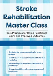 Stroke Rehabilitation Master Class