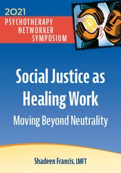 Social Justice as Healing Work: Moving Beyond Neutrality