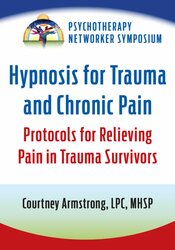 Hypnosis for Trauma and Chronic Pain