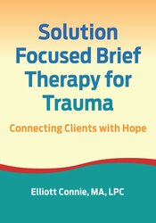 Solution Focused Brief Therapy for Trauma