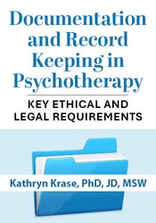 Documentation and Record Keeping in Psychotherapy