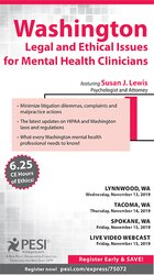 Washington Legal and Ethical Issues for Mental Health Clinicians